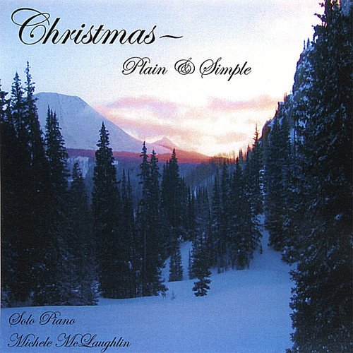 Michele Mclaughlin - Christmas: Plain & Simple