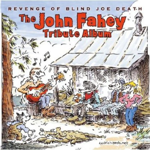 John Fahey Tribute Album: Revenge of Blind Joe [Import]