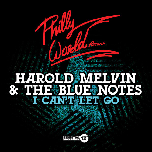 Harold Melvin & The Blue Notes - I Can't Let Go
