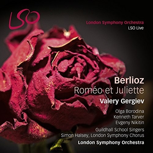 London Symphony Orchestra - Berlioz: Romeo Et Juliette