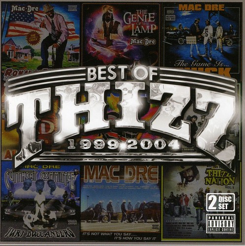 Various Artists - Best of Thizz (1999-2004)