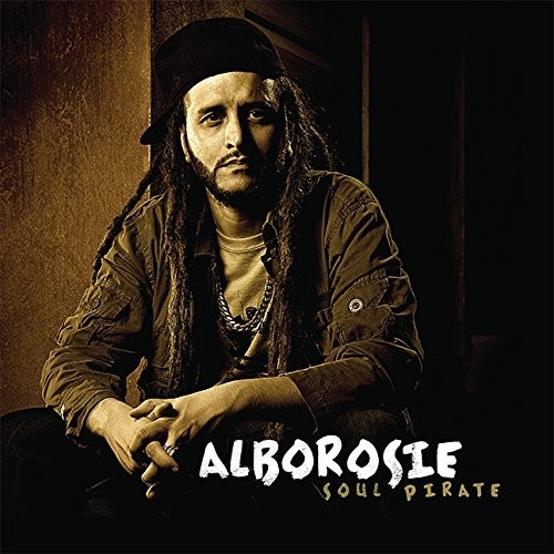 Alborosie - Soul Pirate [Deluxe Remastered LP]