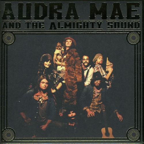 Audra Mae & The Almighty Sound - Audra Mae & The Almighty Sound