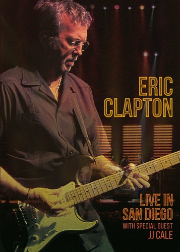 Eric Clapton - Live In San Diego (With Special Guest JJ Cale) [DVD]