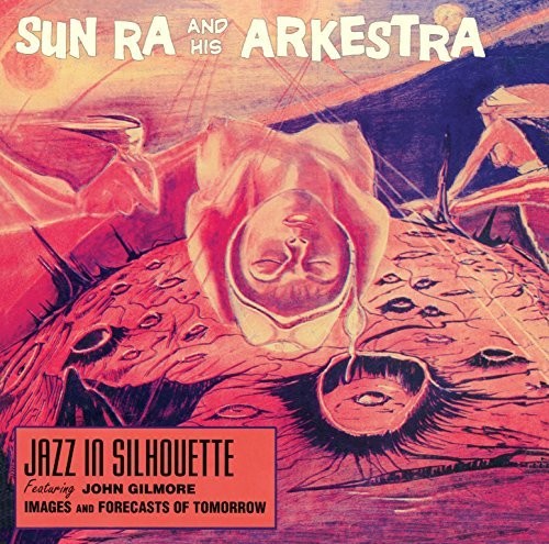 Sun Ra - Jazz In Silhouette / Sound Sun Pleasure [Deluxe]