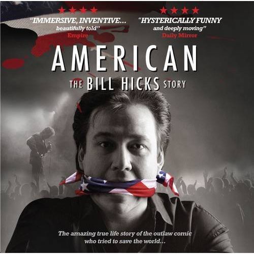 Bill Hicks - American: Bill Hicks Story