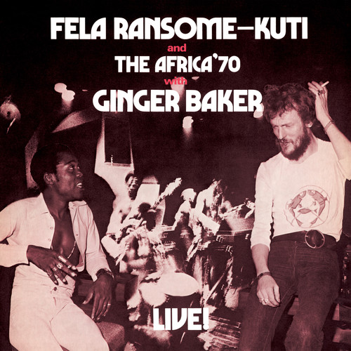 Fela Kuti - Fela Live With Ginger Baker [Download Included]