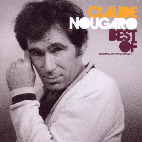 Claude Nougaro - Grand Angle Sur: Best of