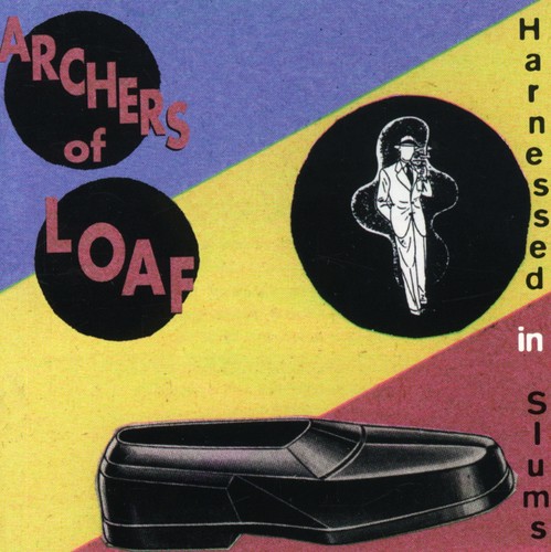 Archers Of Loaf - Harnessed Inslums