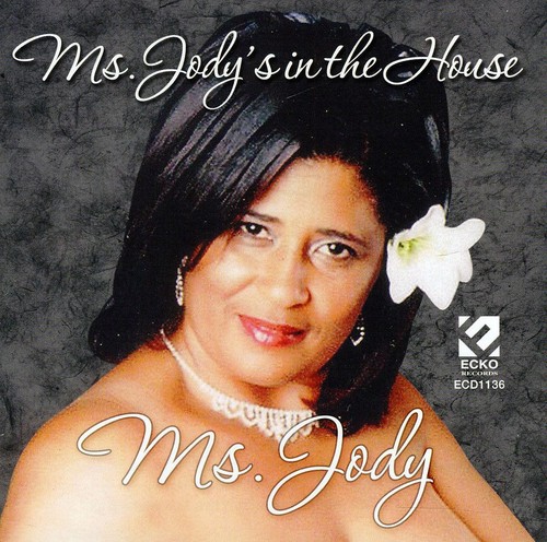 Ms. Jody - Ms. Jody's In The House