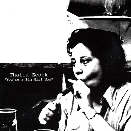 Thalia Zedek - You're a Big Girl Now [EP]