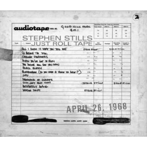 Stephen Stills - Just Roll Tape: April 26th 1968