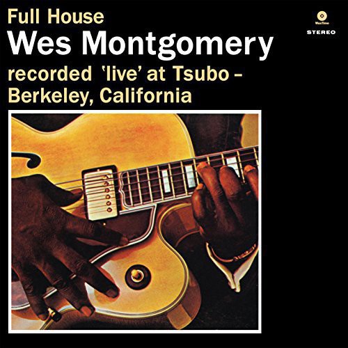 Wes Montgomery - Full House [Import]