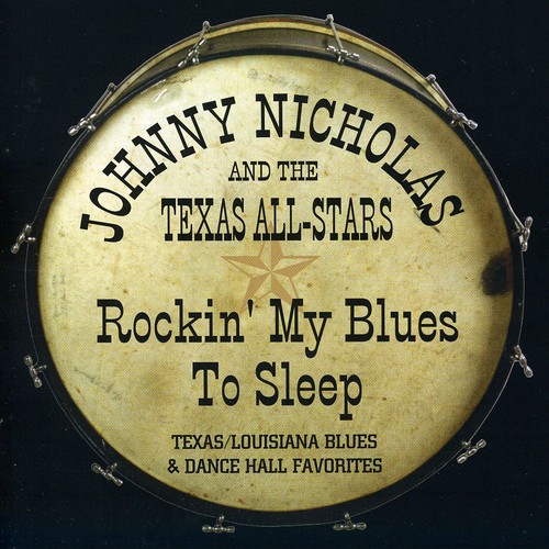 Johnny Nicholas - Rockin My Blues to Sleep