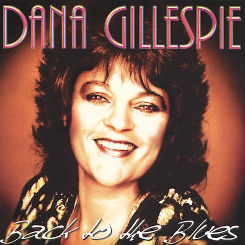 Dana Gillespie - Back to Blues
