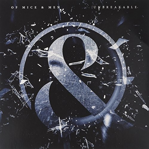 Of Mice & Men - Unbreakable / Back To Me
