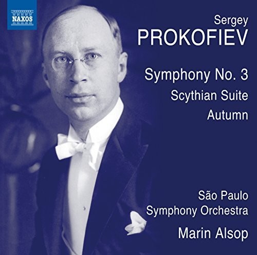Prokofiev / Sao Paulo Symphony Orchestra / Alsop - Symphonies 3: Symphony No. 3 Scythian Suite Autumn