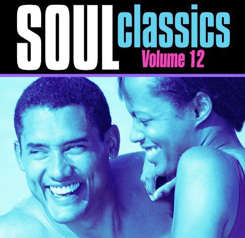 Soul Classics - Soul Classics, Vol. 12