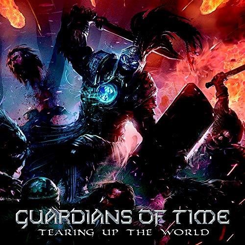 Guardians Of Time - Tearing Up The World