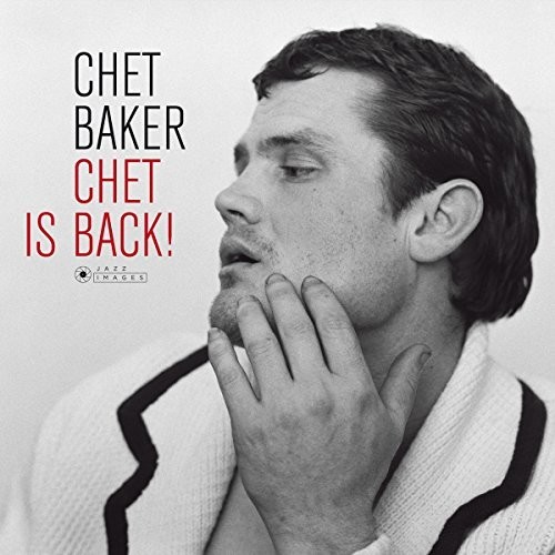 Chet Baker - Chet Is Back (Gate) [180 Gram] (Spa)