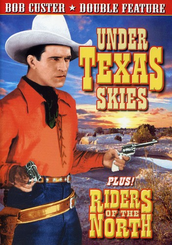 Riders of Teh North & Under Texas Skies