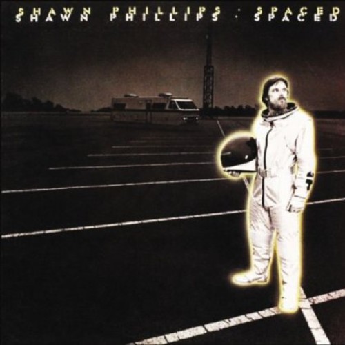 Shawn Phillips - Spaced [Import]