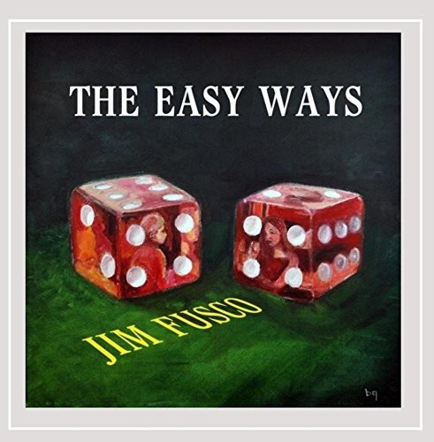Jim Fusco - Easy Ways