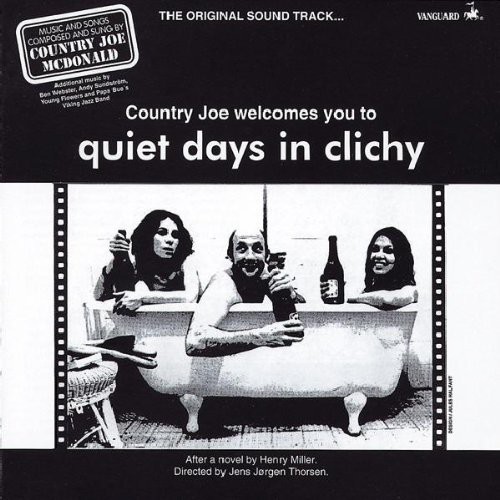 Country Joe Mcdonald - Quiet Days in Clichy (Original Soundtrack)