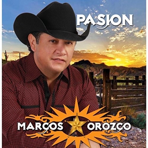 Marcos Orozco - Pasion