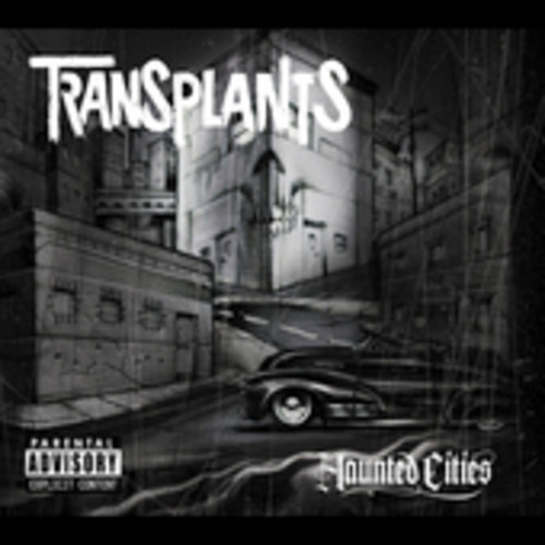 Transplants - Haunted Cities [Deluxe]