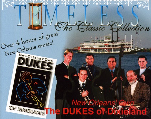 Dukes Of Dixieland - Timeless Classic Collection