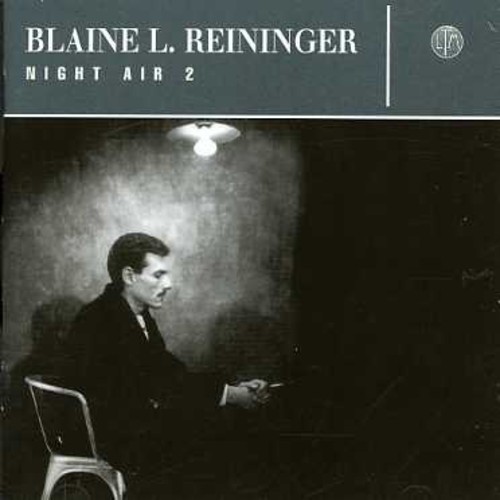 Blaine Reininger & Steven Brow - Night Air #2