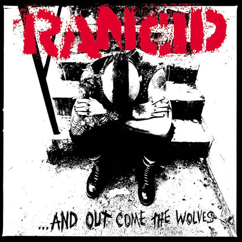 Rancid - …And Out Came The Wolves: 20th Anniversary [Limited Edition Vinyl]