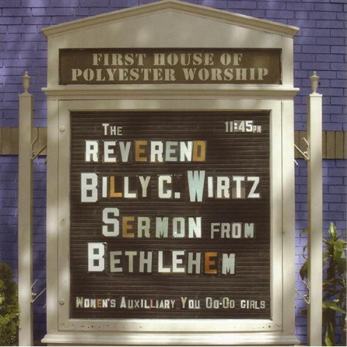 Rev Wirtz Billy C - Sermon from Bethlehem
