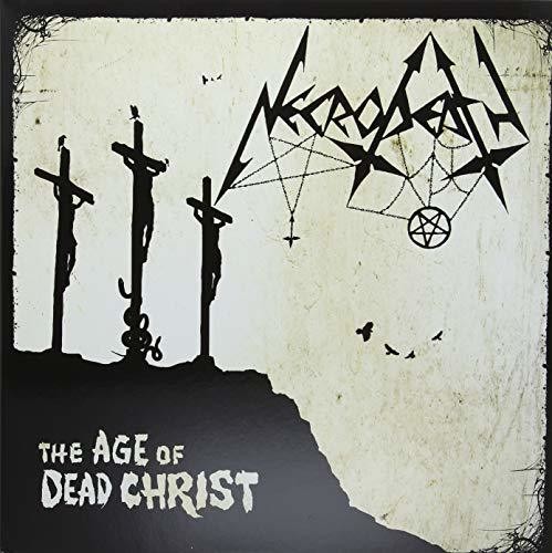 Necrodeath - Age Of Dead Christ