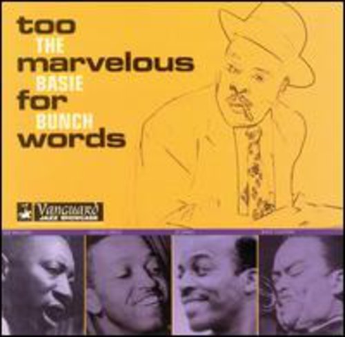 Basie Bunch - Too Marvelous for Words