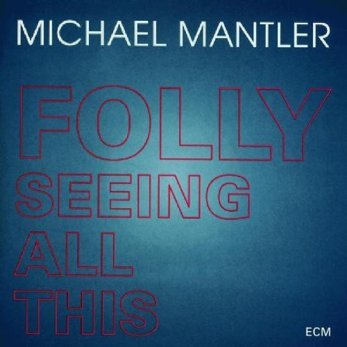 Folly Seeing All This [Import]
