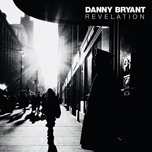 Danny Bryant - Revelation [180 Gram] (Uk)