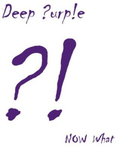Deep Purple - Now What ?! [Import]