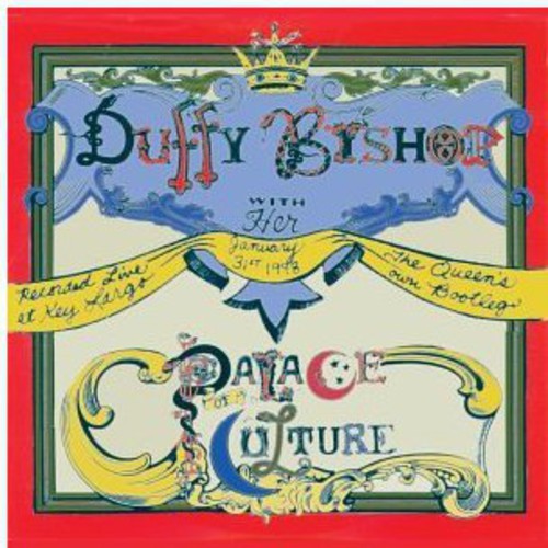 Duffy Bishop - The Queen's Own Bootleg