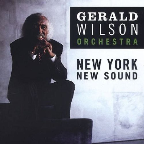 Gerald Wilson - New York, New Sound