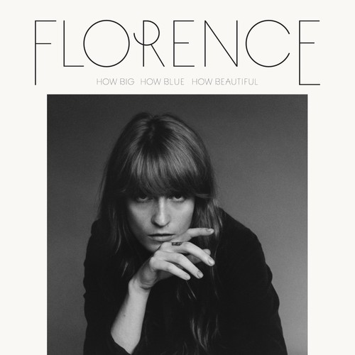 Florence + The Machine  - How Big, How Blue, How Beautiful [Deluxe]