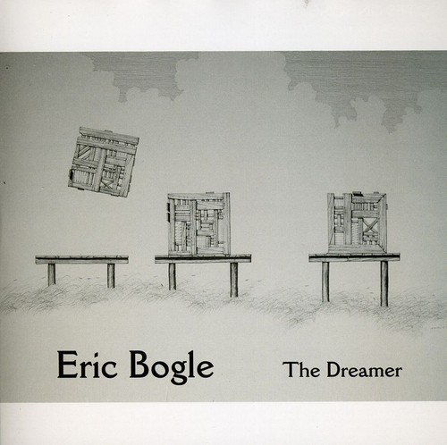 Eric Bogle - Dreamer [Import]