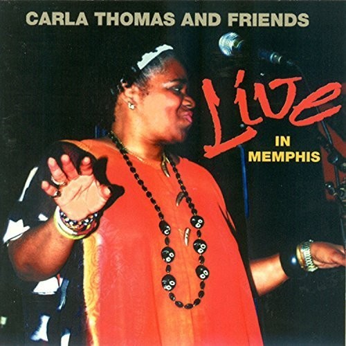 Carla Thomas - Live in Memphis