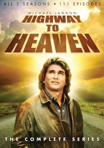 Highway to Heaven: The Complete Series - Highway to Heaven: The Complete Series