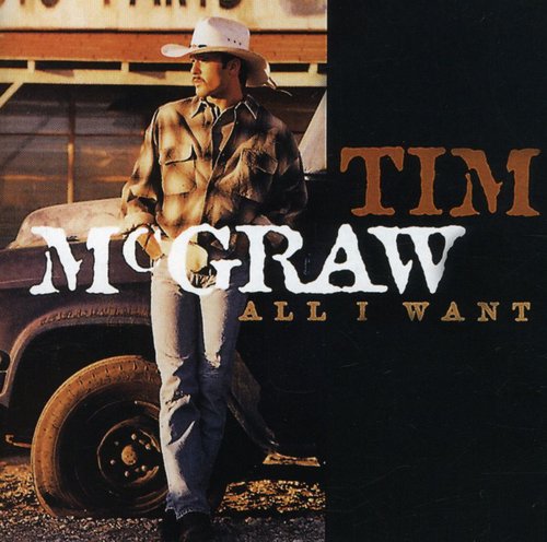 Tim Mcgraw - All I Want