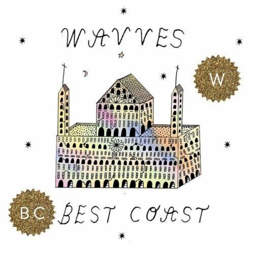 Best Coast X Wavves - Dreams of Grandeur