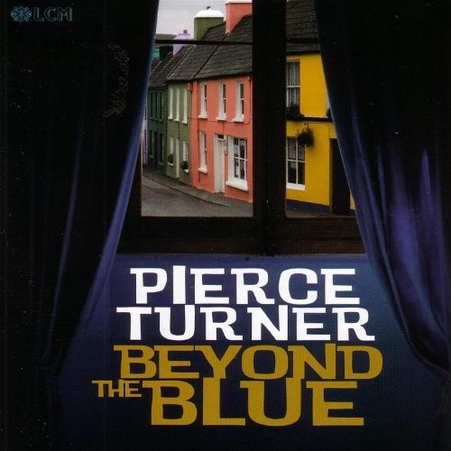 Pierce Turner - Beyond The Blue