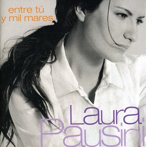 Laura Pausini - Entre Tu y Mil Mares