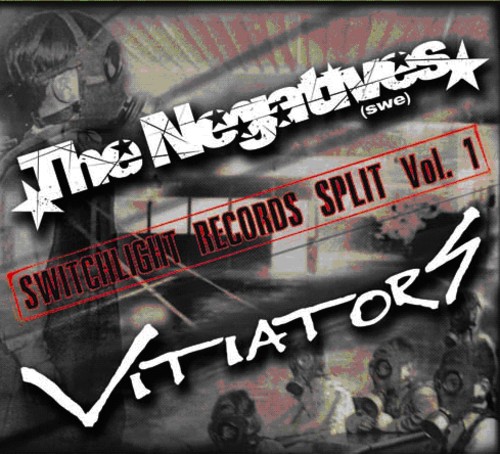 Negatives/Vitiators - Switchlight Records Split